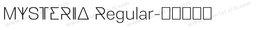 MYSTERIA Regular字体转换